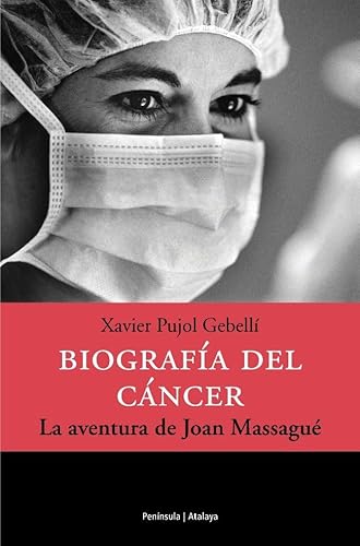 Stock image for Biografa Del Cncer.: la Aventura de Joan Massagu for sale by Hamelyn