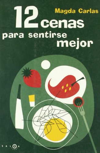 Beispielbild fr 12 cenas para sentirse mejor (SALSA) zum Verkauf von medimops