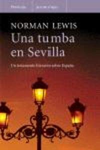 Stock image for UNA TUMBA EN SEVILLA for sale by Zilis Select Books