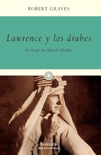 9788483077429: Lawrence y los rabes (ATALAYA)