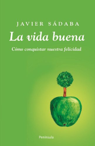 Stock image for La vida buena : cmo conquistar nuestra felicidad (ATALAYA) for sale by medimops