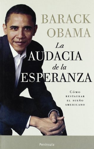 Stock image for La Audacia De La Esperanza: Cmo Restaurar El Sueo Americano for sale by RecicLibros