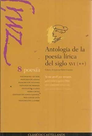 Imagen de archivo de ANTOLOGA DE LA POESA LRICA DEL SIGLO XVI a la venta por Mercado de Libros usados de Benimaclet