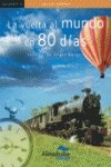 9788483083574: La vuelta al mundo en 80 das (Coleccin Kalafate) (Spanish Edition)
