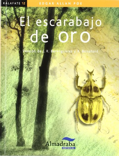 Imagen de archivo de El escarabajo de oro (Coleccin Kalafate, Band 12) a la venta por medimops