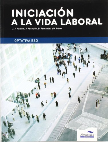 Imagen de archivo de Iniciacin a la Vida Laboral. Eso a la venta por Hamelyn