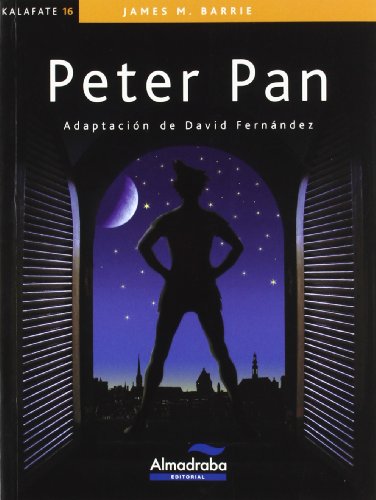 Stock image for Peter Pan (coleccin Kalafate) for sale by RecicLibros