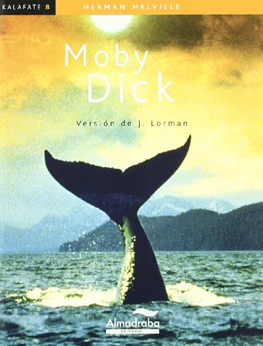 9788483087565: Moby Dick (kalafate): 8 (Coleccin Kalafate)