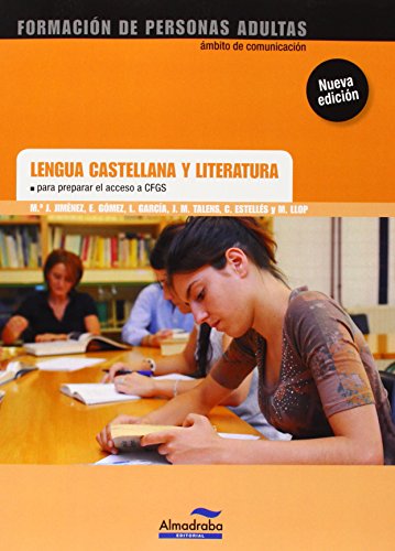 9788483089002: Lengua castellana y literatura para preparar el acceso a CFGS