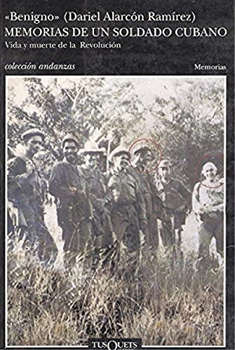 Stock image for Memorias de un soldado cubano: Vida y muerte de la Revolucin (Spanish Edition) for sale by PIGNATELLI