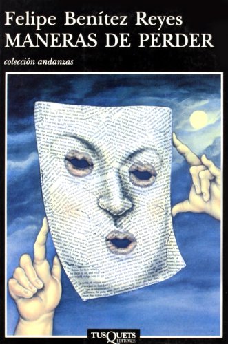 Beispielbild fr Maneras De Perder (Coleccio?n Andanzas) (Spanish Edition) zum Verkauf von The Oregon Room - Well described books!
