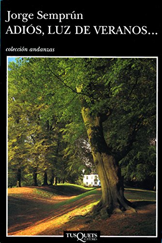 Imagen de archivo de Adiós, luz de veranos (Spanish Edition) a la venta por Redux Books