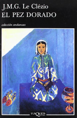 Beispielbild fr El pez dorado (Andanzas/ Adventures) (Spanish Edition) zum Verkauf von ThriftBooks-Atlanta