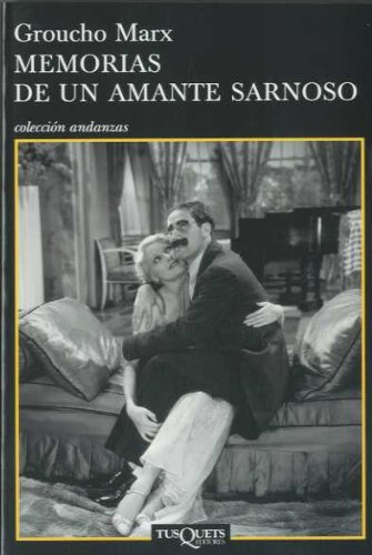 Memorias de Un Amante Sarnoso (9788483101407) by Marx, Groucho; Max, Groucho