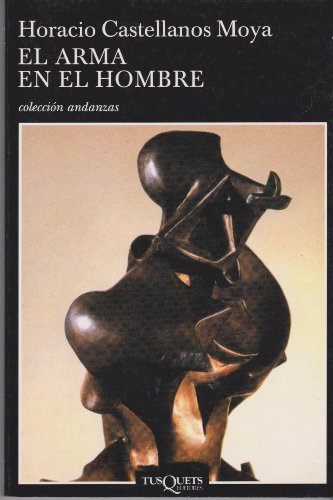 Stock image for El arma en el hombre (Spanish Edition) for sale by Open Books