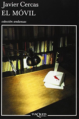 9788483102329: El mvil (Andanzas) (Spanish Edition)