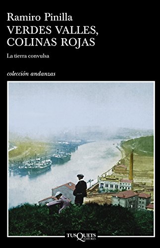 9788483102831: Verdes valles, colinas rojas 1. La tierra convulsa (coleccion andanzas) (Spanish Edition)