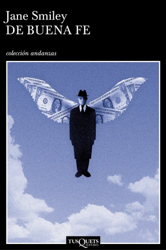 De buena fe (Andanzas / Adventures) (Spanish Edition) (9788483103210) by Smiley, Jane
