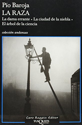 9788483103258: La raza: La dama errante, La ciudad de la niebla, El rbol de la ciencia: 592 (Andanzas)