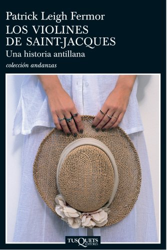 Stock image for Los Violines De Saint Jacques/ the Violins of Saint Jacques: Una Historia Antillana / a Tale of the Antilles for sale by Revaluation Books