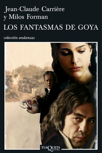 Imagen de archivo de Los fantasmas de Goya a la venta por Almacen de los Libros Olvidados