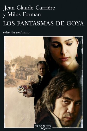 Stock image for Los fantasmas de Goya for sale by Almacen de los Libros Olvidados