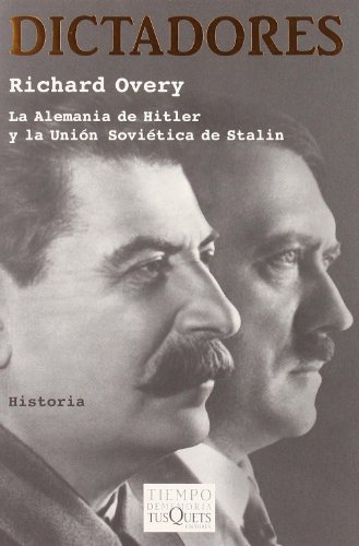 9788483103593: Dictadores: La Alemania de Hitler y la Unin Sovitica de Stalin (Tiempo De Memoria/ Memory Time) (Spanish Edition)