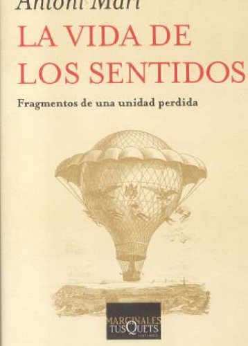 Stock image for LA VIDA DE LOS SENTIDOS for sale by Librerias Prometeo y Proteo