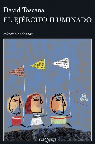 Stock image for El ejercito iluminado/ The Illuminated Army (Andanzas/ Adventures) (Spanish Edition) for sale by Iridium_Books