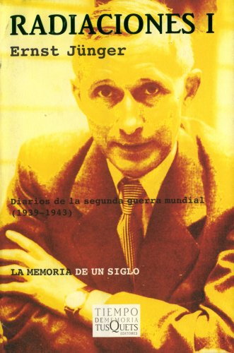9788483104279: Radiaciones I: Diarios (1939-1943) (Tiempo de Memoria)