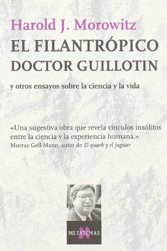 Beispielbild fr El Filantrpico Doctor Guillotin zum Verkauf von Hamelyn