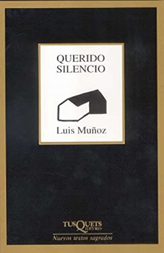 Beispielbild für Querido silencio (Nuevos Textos Sagrados, Band 1) zum Verkauf von medimops
