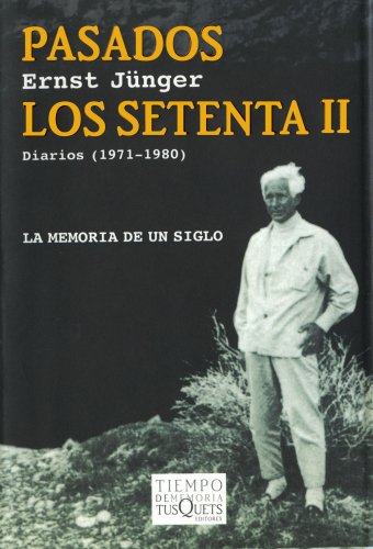 PASADOS LOS SETENTA II