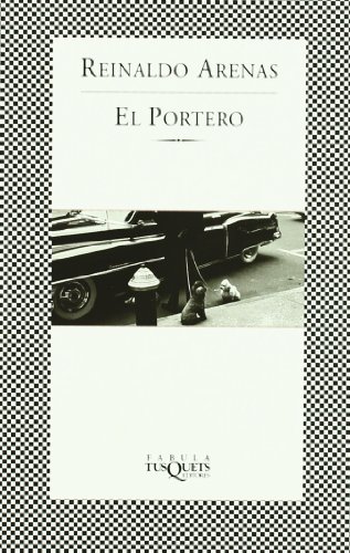 El portero - ARENAS, REINALDO