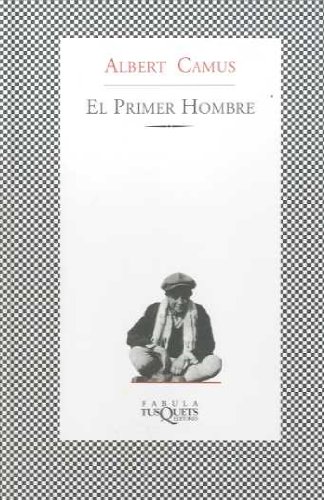 Stock image for El Primer Hombre / The First Man (Fabula) (Spanish Edition) for sale by PIGNATELLI