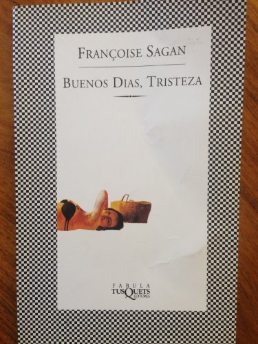9788483105221: Buenos das, tristeza (Fbula) (Spanish Edition)