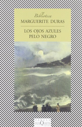 Los ojos azules pelo negro (Fabula) (Spanish Edition) (9788483105412) by Duras, Marguerite