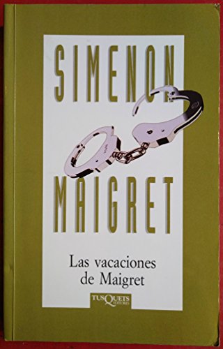 9788483105573: Las Vacaciones De Maigret