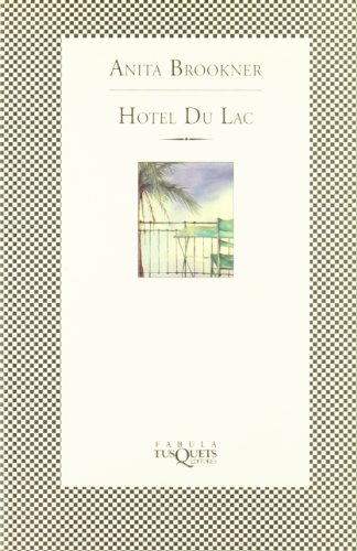 9788483105917: Hotel Du Lac (Spanish)