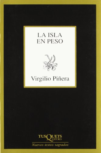 La Isla en Peso (9788483107041) by Piinera, Virgilio; Pinera, Virgilio