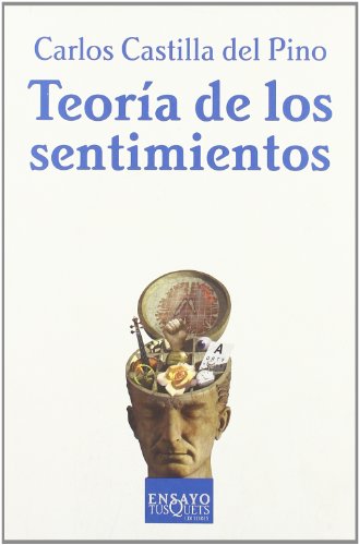 9788483107089: Teora de los sentimientos (Ensayo (Tusquets Editores), 45.) (Spanish Edition)