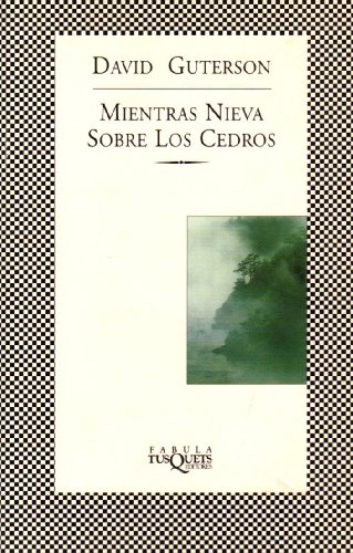 Mientras nieva sobre los cedros (Spanish Edition) (9788483107232) by Guterson, David