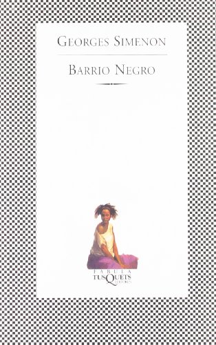 Barrio negro (Spanish Edition) (9788483107348) by Simenon, Georges
