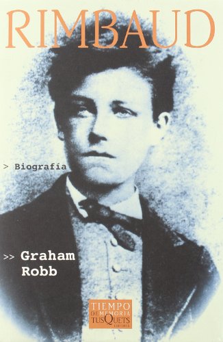 Graham Robb Rimbaud