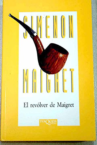 9788483107744: El Revolver De Maigret