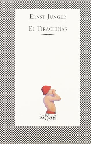 El tirachinas (Fabula) (Spanish Edition) (9788483107775) by JÃ¼nger, Ernst