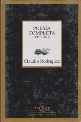 POESÍA COMPLETA (1953-1991) - RODRÍGUEZ, CLAUDIO