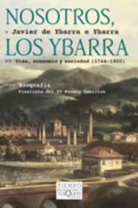 Beispielbild fr NOSOTROS, LOS YBARRA zum Verkauf von KALAMO LIBROS, S.L.