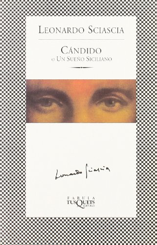 9788483108543: Candido o un sueno siciliano / Candido Or a Dream Dreamed in Sicily (Fabula / Fable) (Spanish Edition)