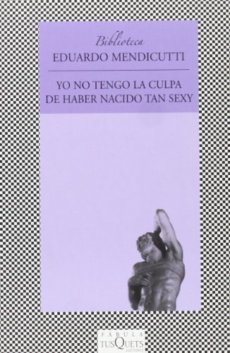 9788483108604: Yo no tengo la culpa de haber nacido tan sexy: 206 (FBULA)